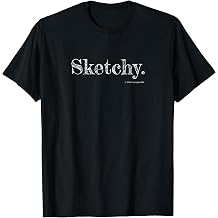Sketchy design, pun, snarky, multi-meaning, fun, artist T-Shirt