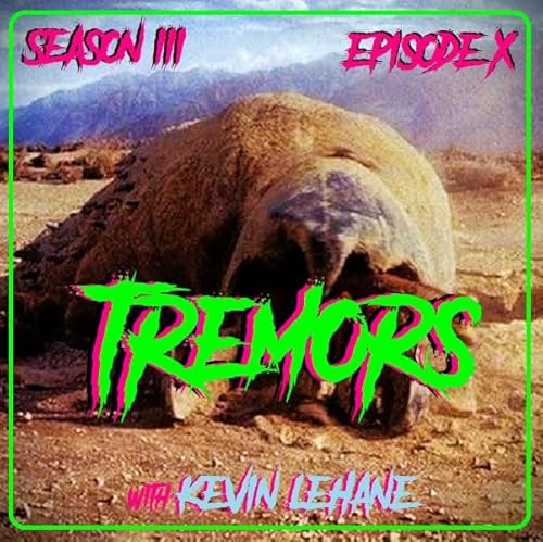 "They're under the ground!" - TREMORS (1990)