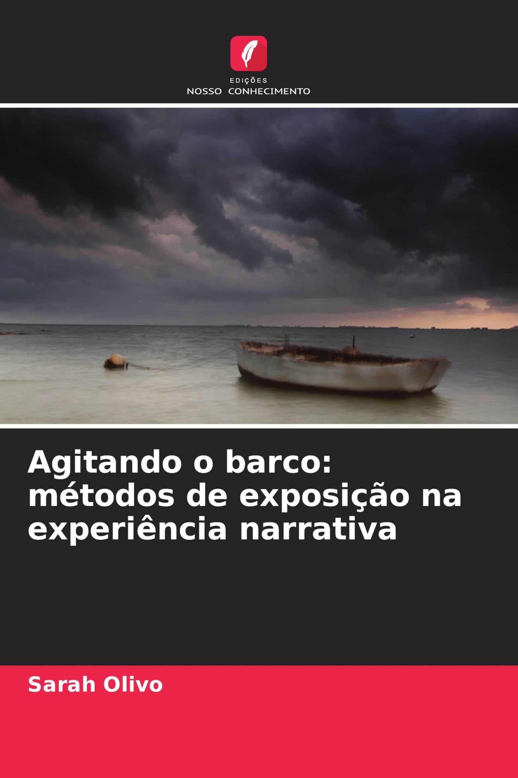 Agitando o barco: métodos de exposição na experiência narrativa