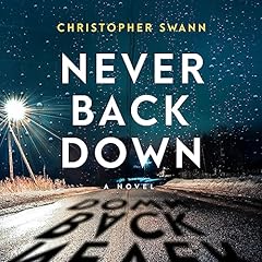 Never Back Down Audiolibro Por Christopher Swann arte de portada