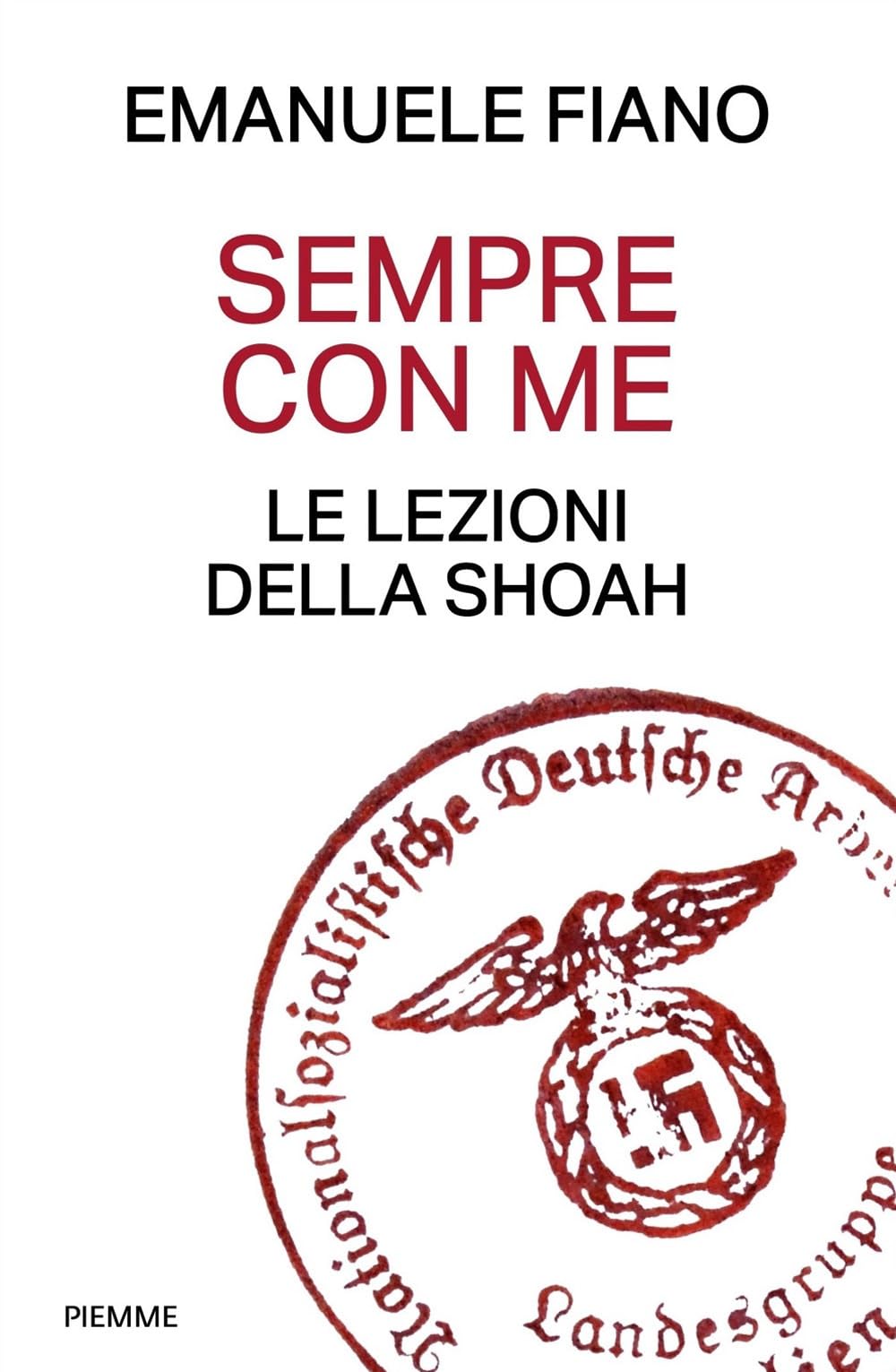 Sempre Con Me. Le Lezioni Della Shoah - 4