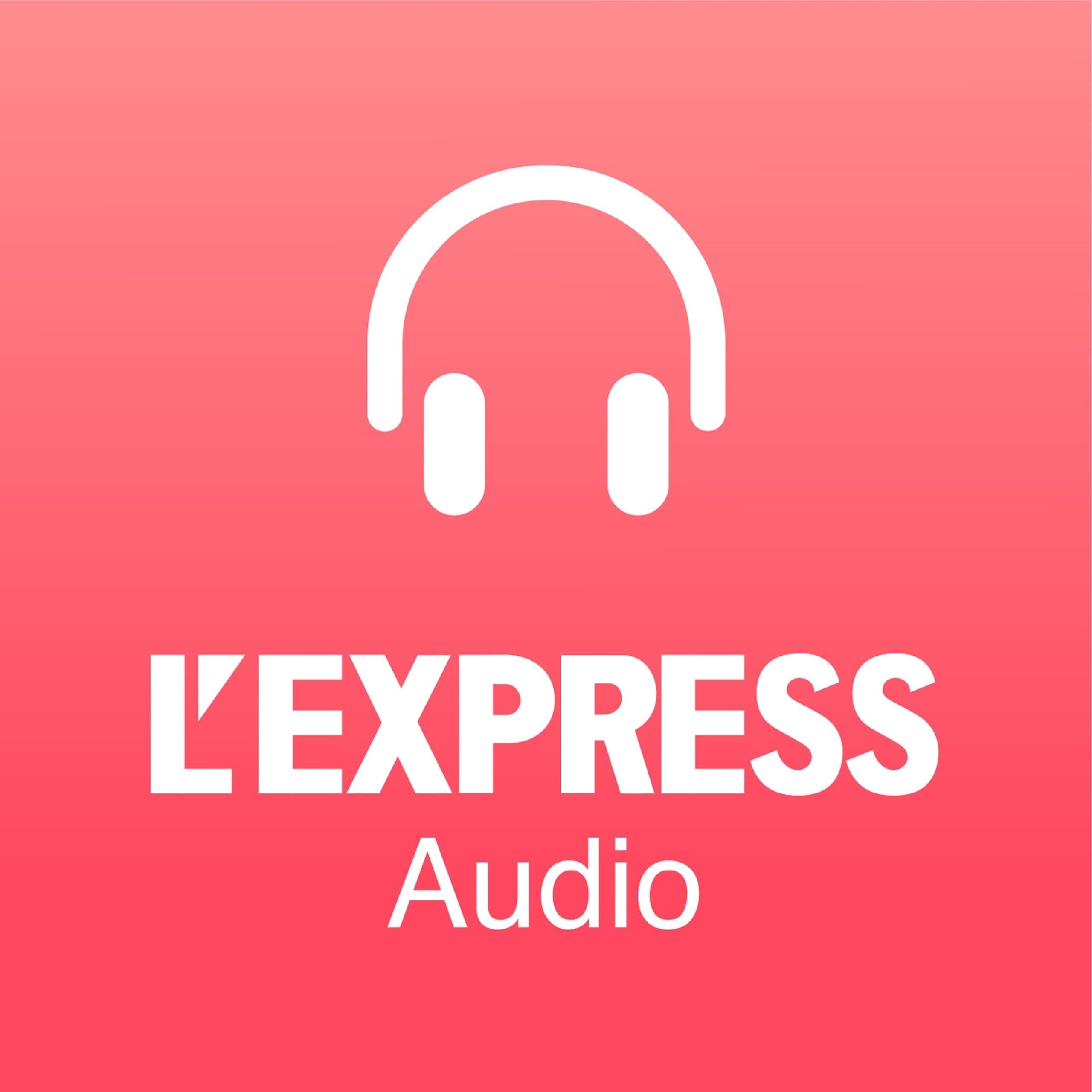 Articles audio de L'Express
