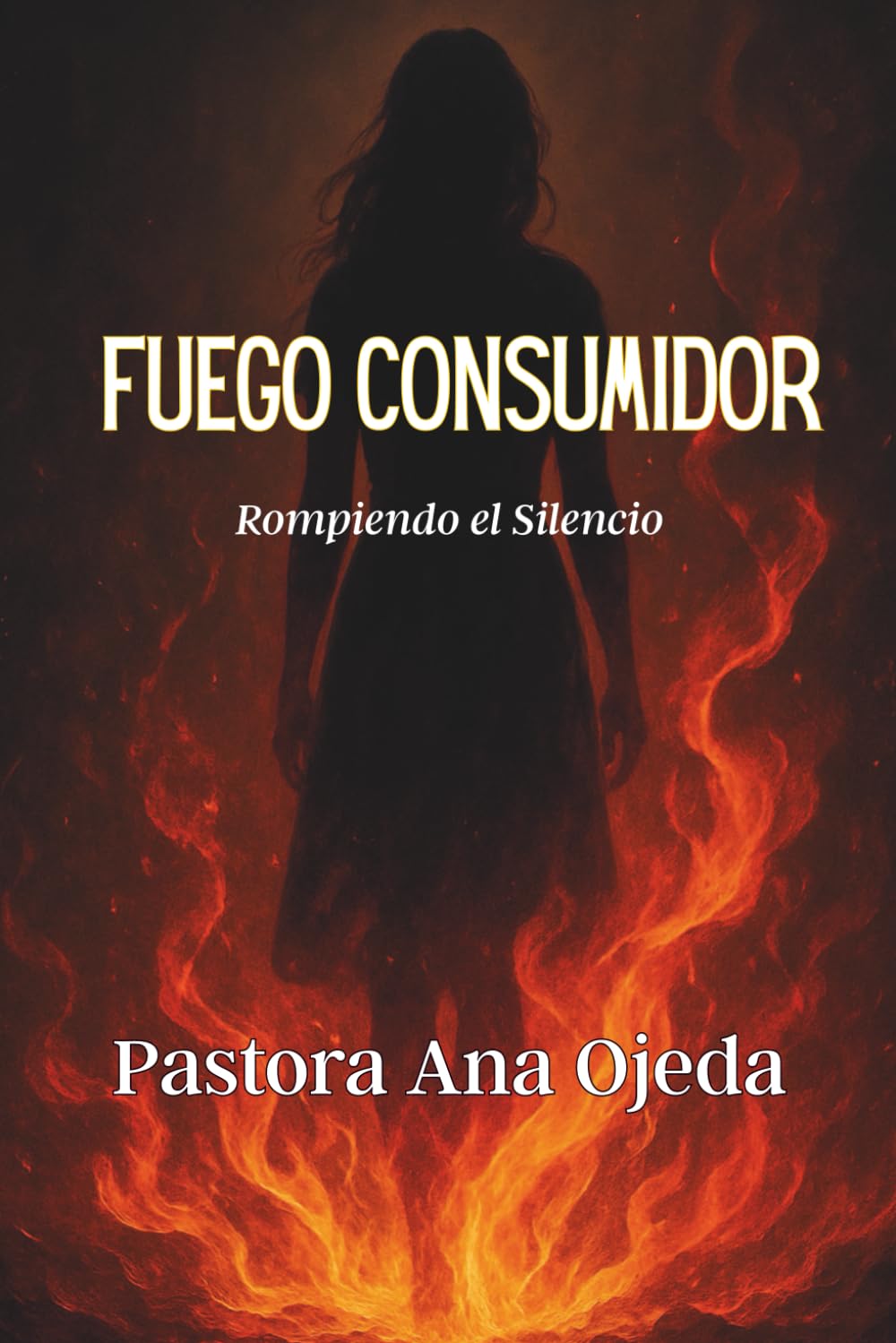 Fuego Consumidor: Rompiendo el Silencio