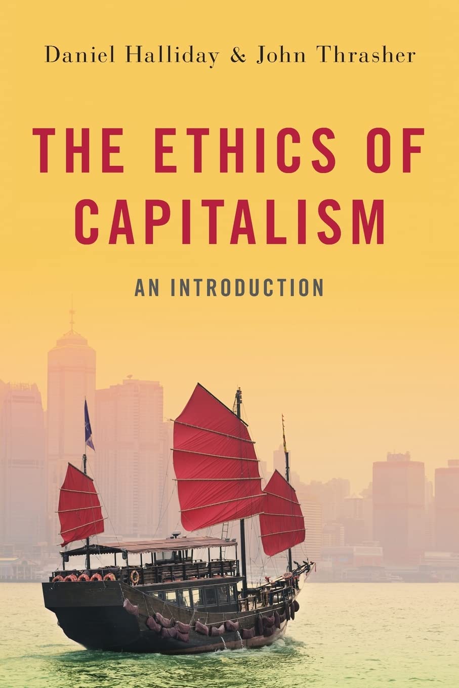 The Ethics of Capitalism: An Introduction