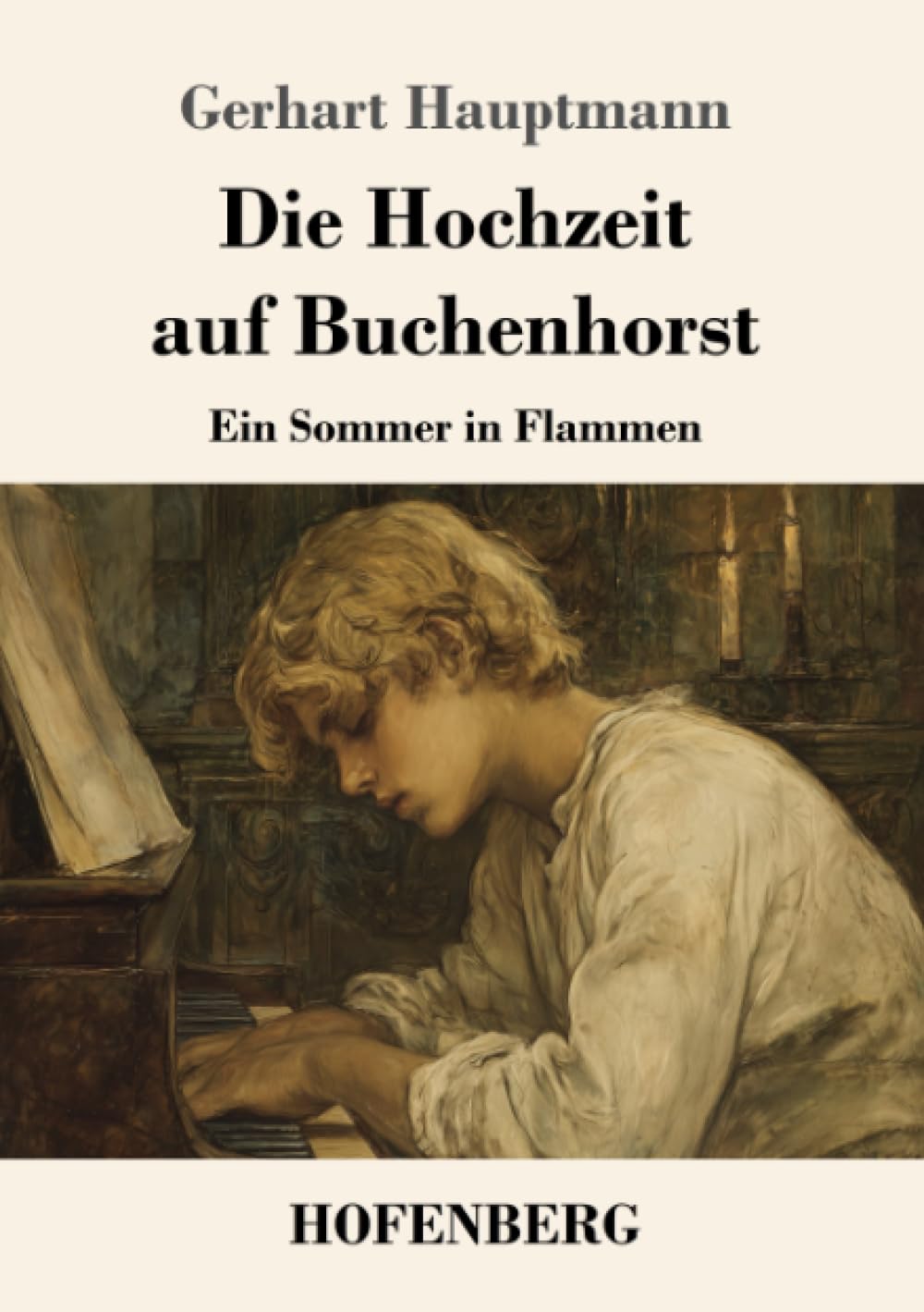 Die Hochzeit auf Buchenhorst: Ein Sommer in Flammen