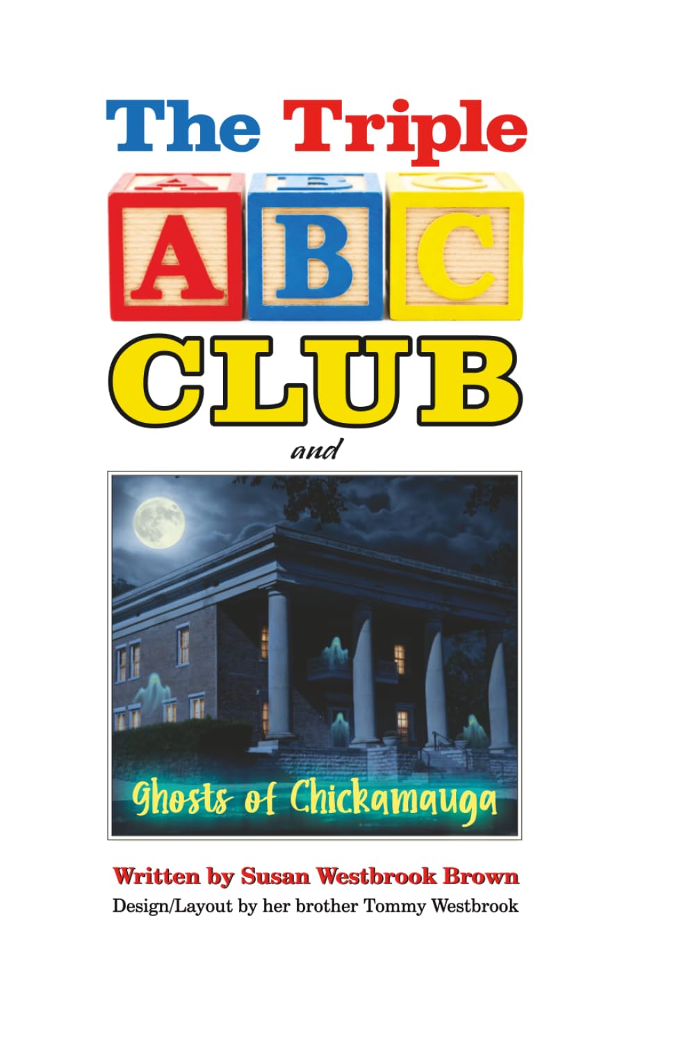 The Triple ABC Club and Ghosts of Chickamauga