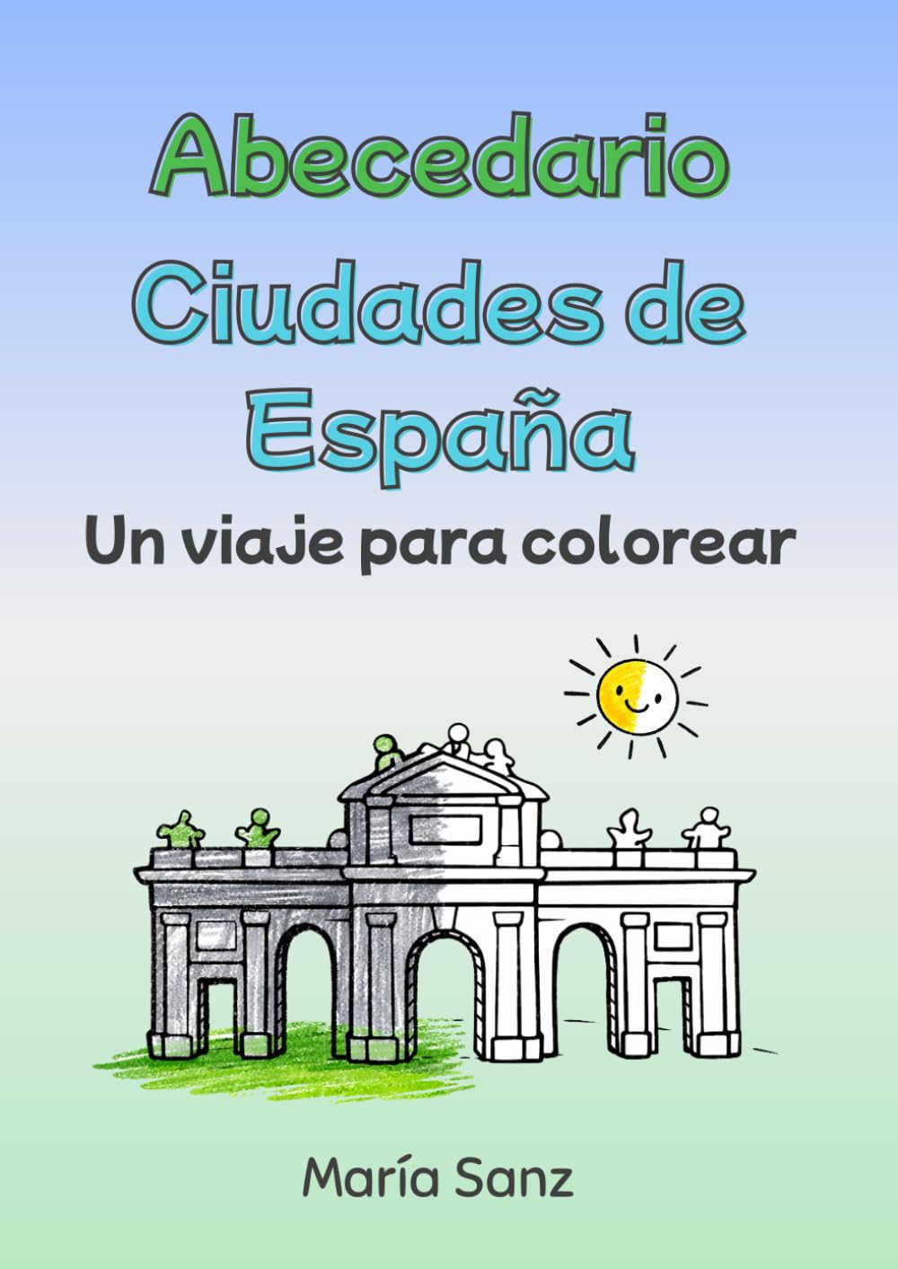 Abecedario - Ciudades de España: Un viaje para colorear