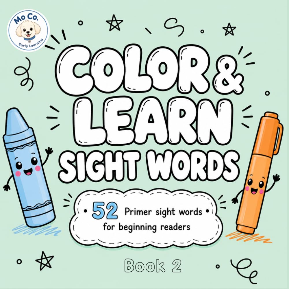 Color & Learn Sight Words: 52 Primer Sight Words for Beginning Readers (Mo Co. Early Learning)