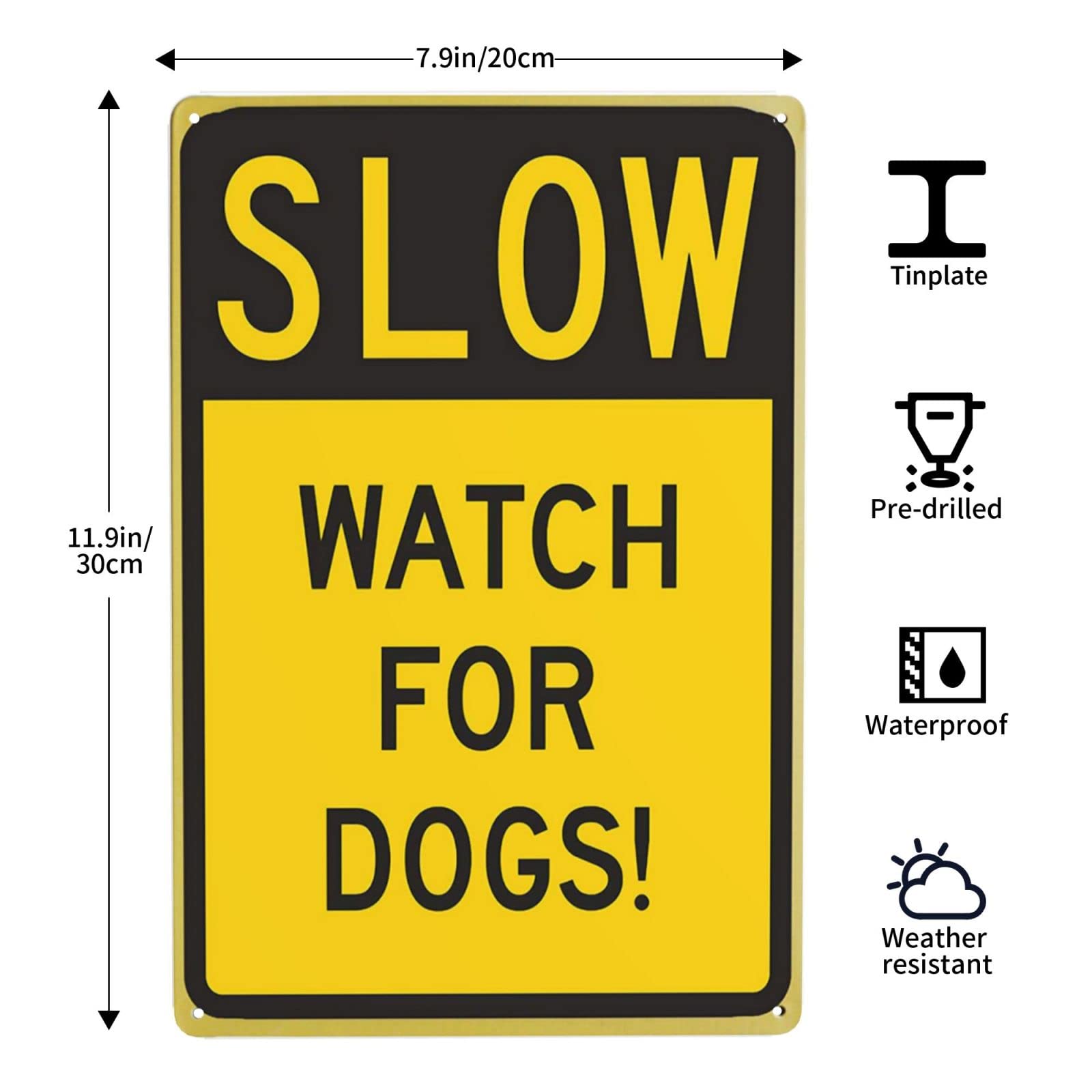 Slow Watch for Dogs Dogs Run Runner Yard Slow Down Signs Sign Crossing Cost Free Parking Caution Watch Dogs Indoor Outdoor Road Water 8X12Inch