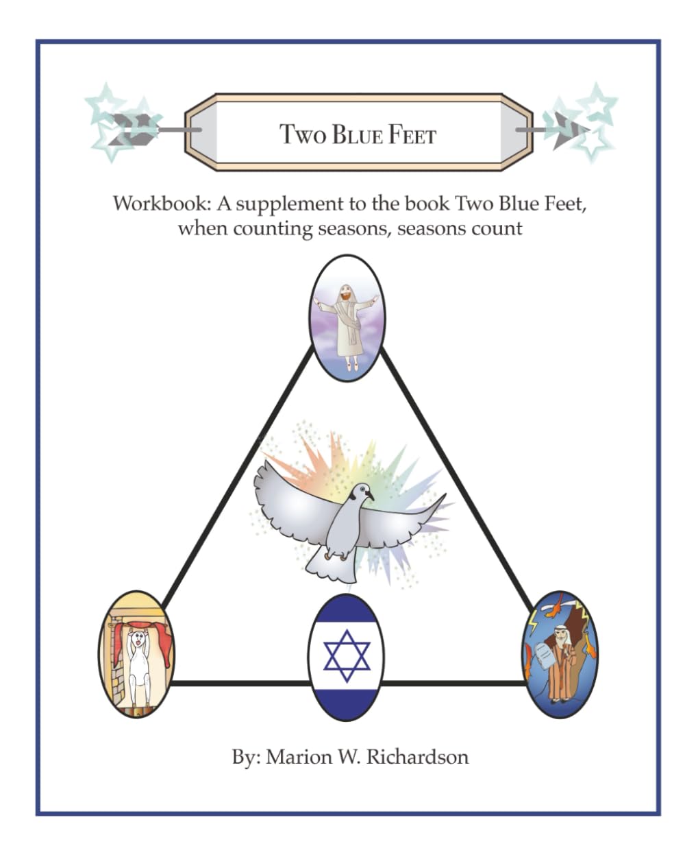 Two Blue Feet Workbook: A supplement to the book: Two Blue Feet, when counting seasons, seasons count (Lottie & Friends: series 3: Schooled)