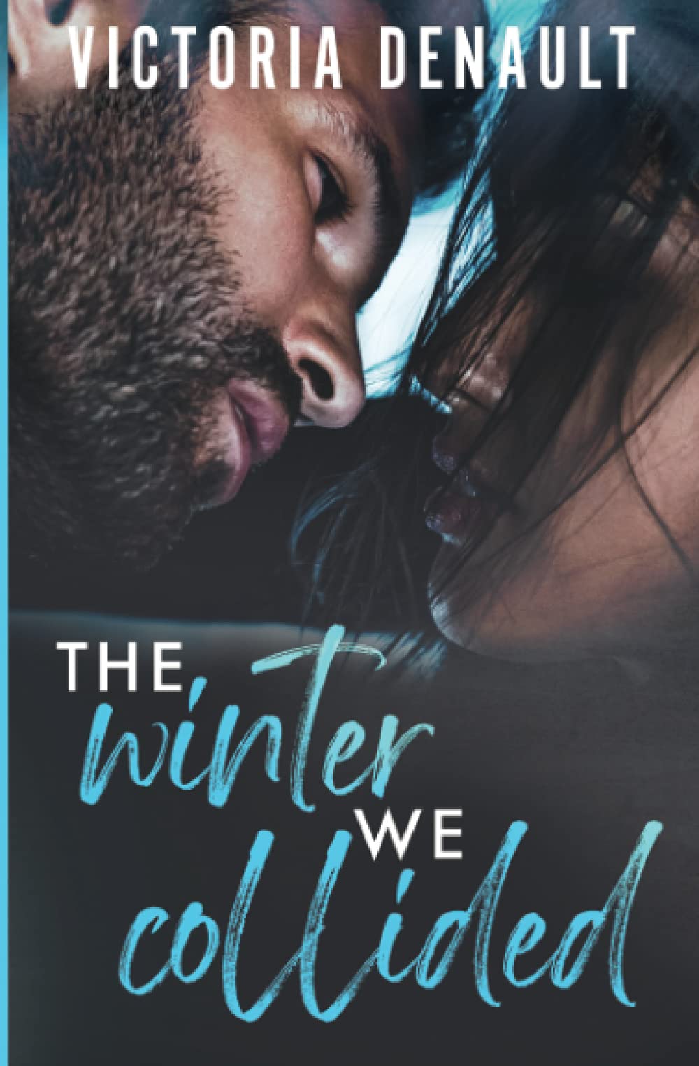 The Winter We Collided