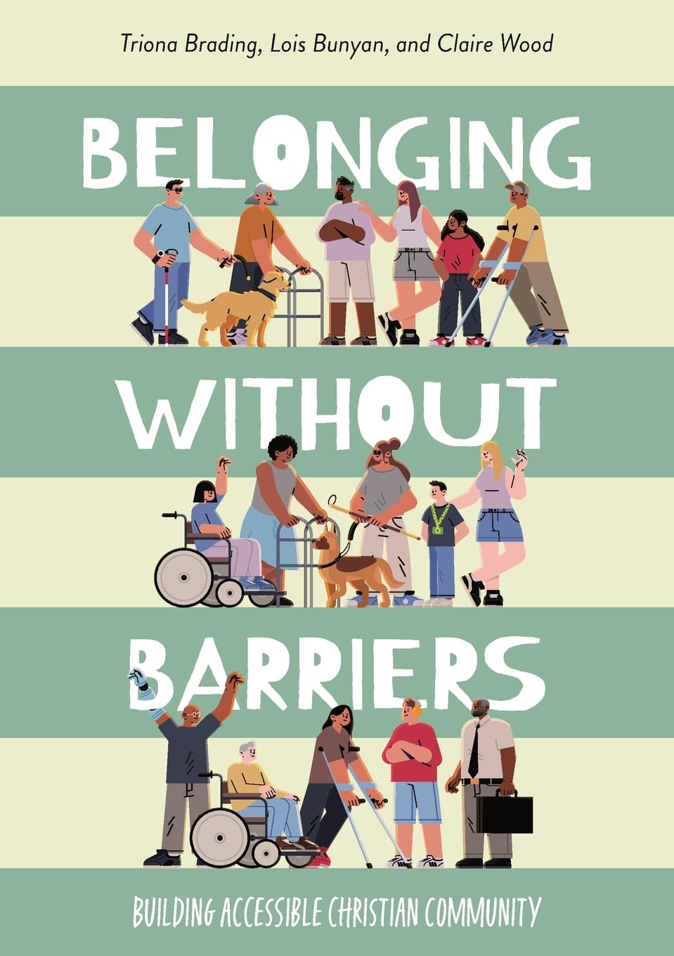 Belonging Without Barriers: Building accessible Christian community