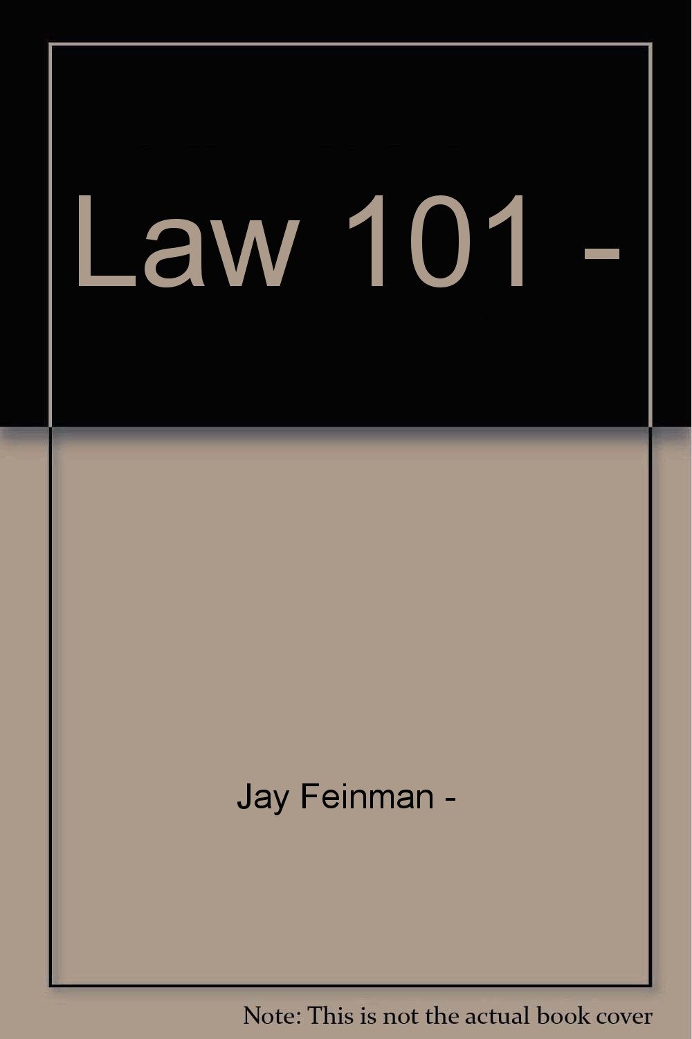 Law 101: Everything You Need to Know About American Law
