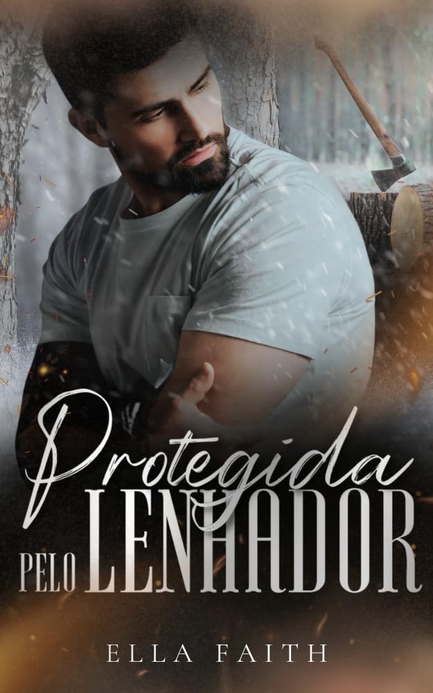 Protegida pelo Lenhador