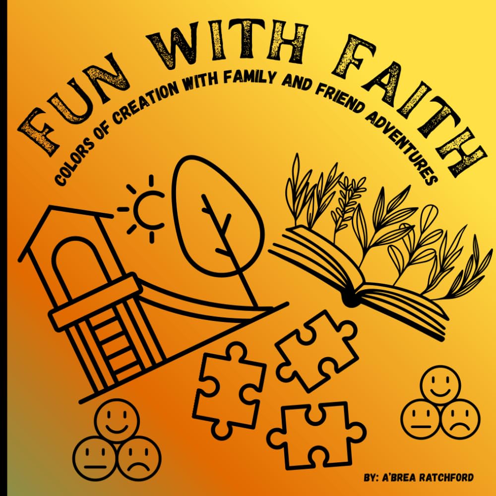 Fun with Faith: Colors of Creation with Family and Friend Adventures