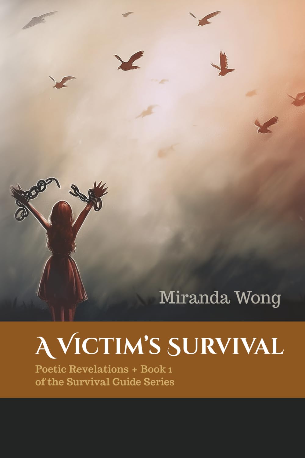 A Victim's Survival: Poetic Revelations + Book 1 of the Survival Guide Series