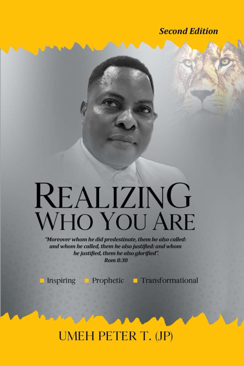 REALIZING WHO YOU ARE: A Christian Spiritual Warfare Guide to Overcoming Fear, Defeating Self-Doubt, Embracing Your Identity in Christ, and Becoming Great