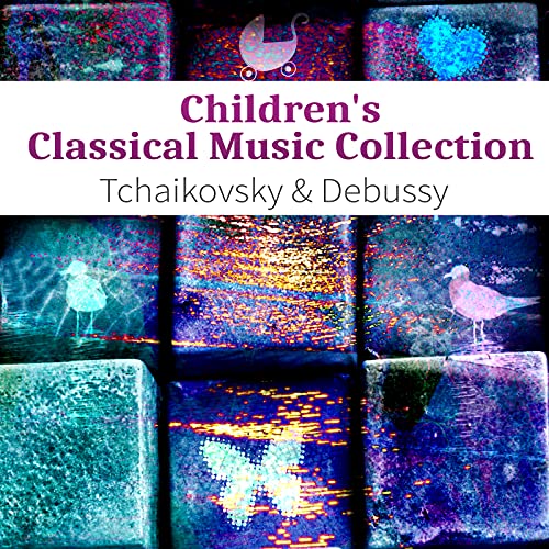 Children's Classical Music Collection Tchaikovsky