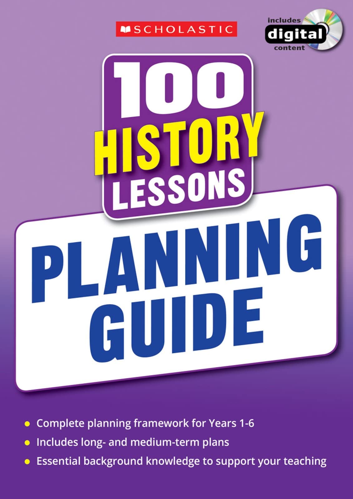 100 History Lessons: Planning Guide (100 Lessons - New Curriculum)