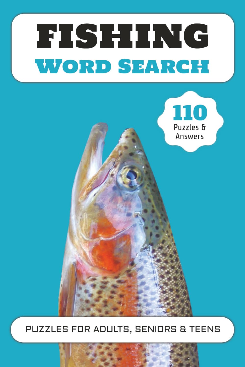 Fishing Word Search Puzzle Book: Explore the exciting universe of Fishing through fun and challenging word searches.