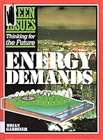 Energy Demands (Green Issues) 0531171973 Book Cover