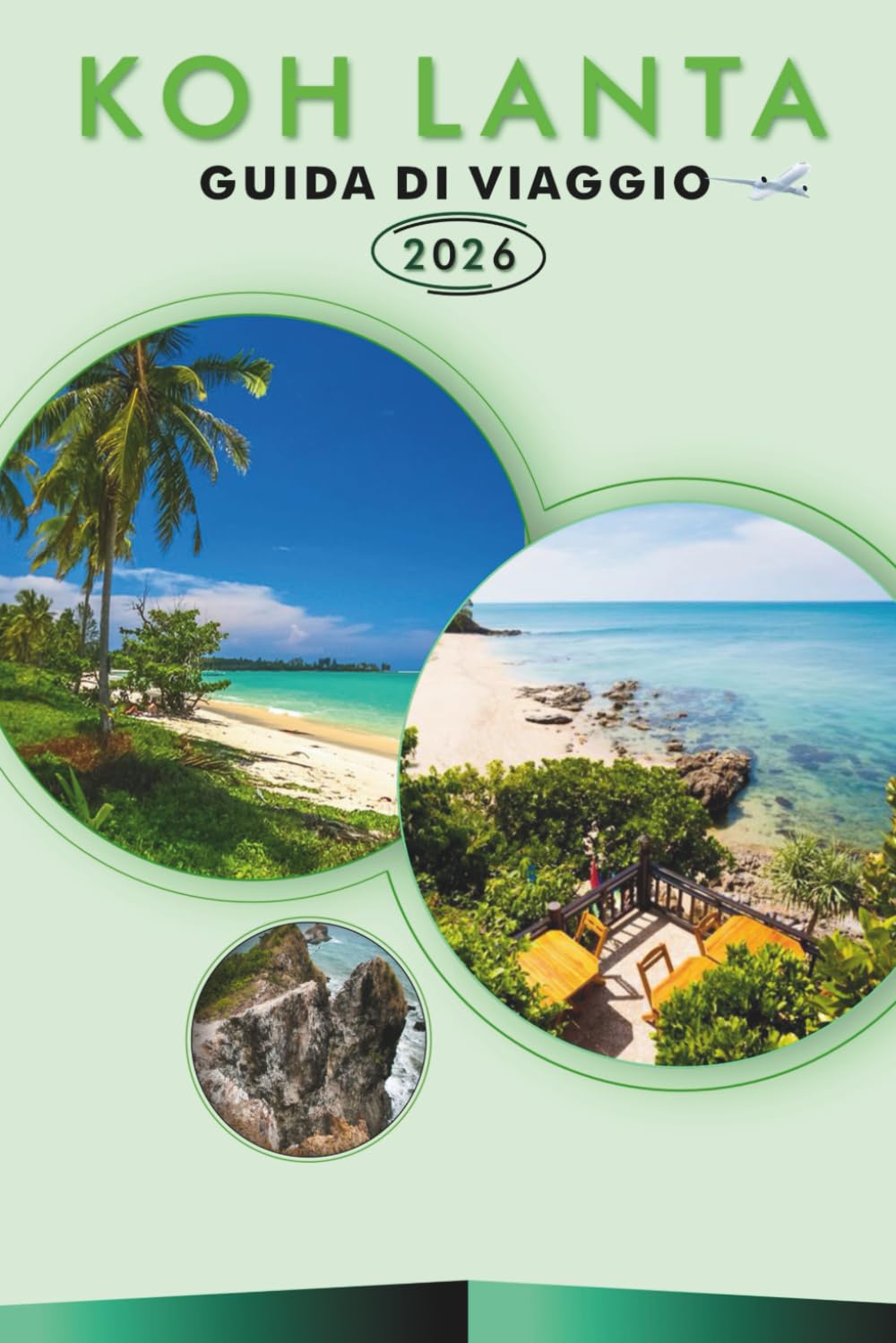 KOH LANTA GUIDA DI VIAGGIO 2026: Esplora il paradiso costiero thailandese, spiagge incontaminate, attrazioni, monumenti storici, cucina locale, mappe, ... e consigli pratici per ogni viaggiatore.