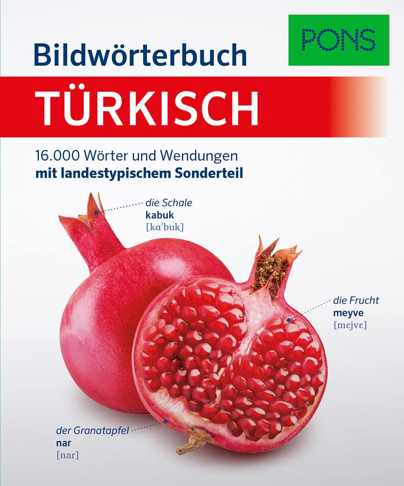 PONS Bildwörterbuch Türkisch: 16.000 Wörter und Wendungen mit landestypischem Sonderteil