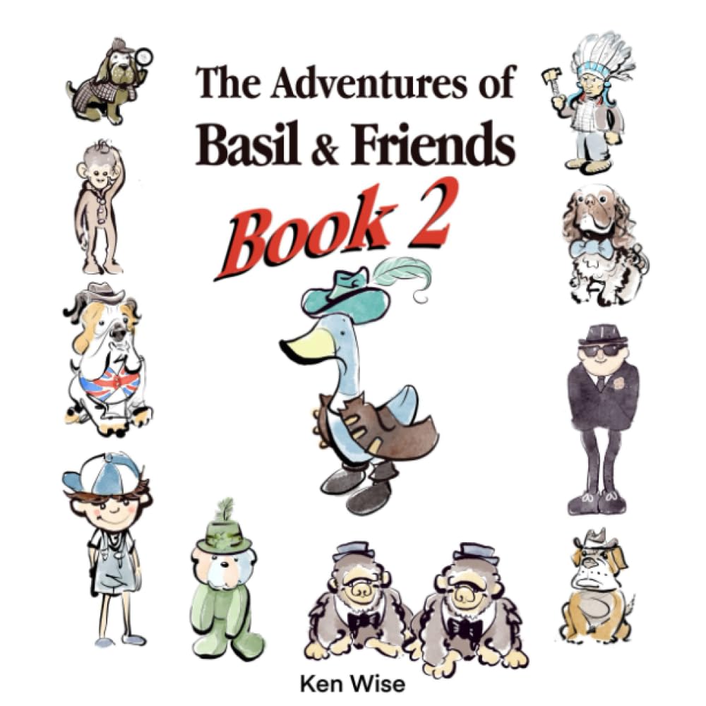 The Adventures of Basil & Friends - Book 2: Book 2