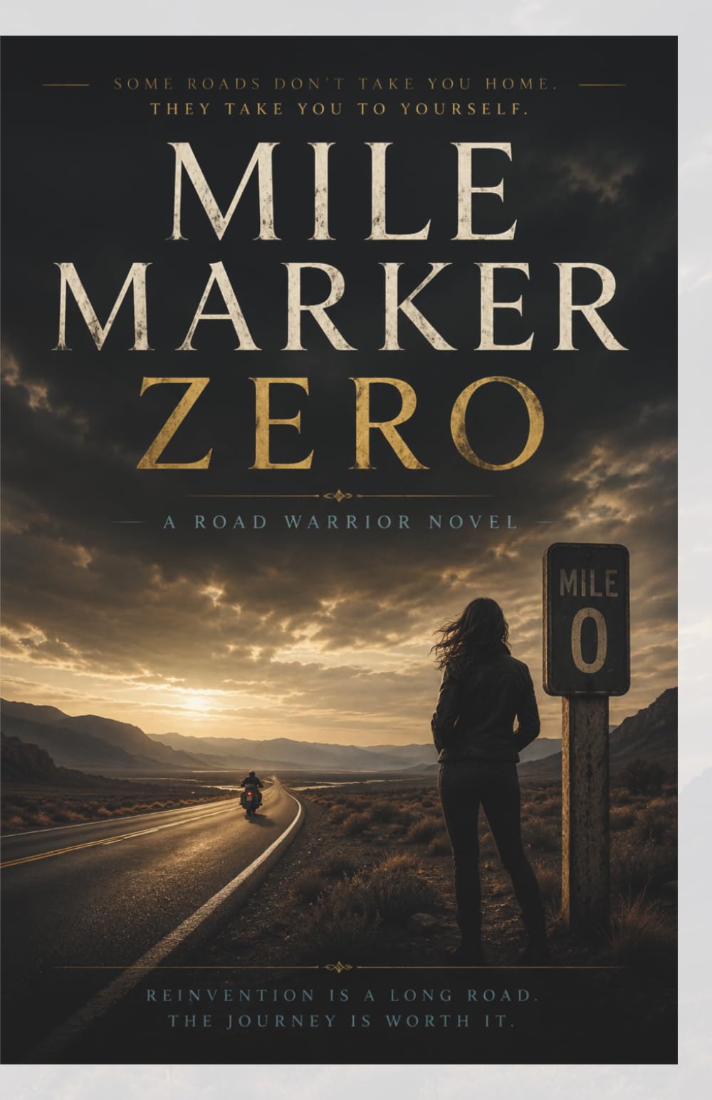 Mile Marker Zero: A Road Warrior Novel