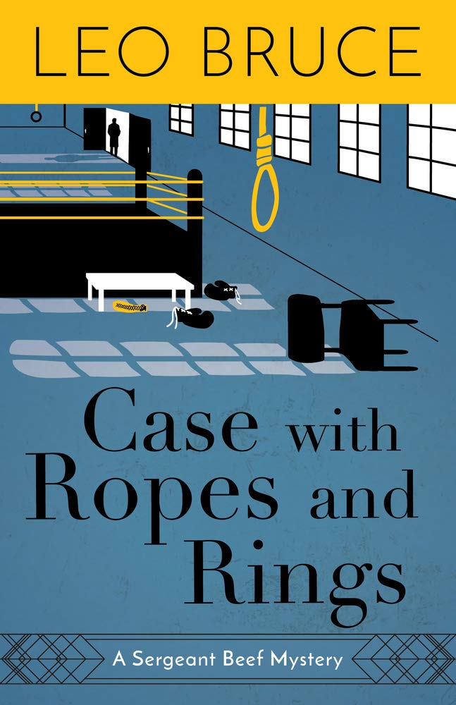 Case with Ropes and Rings: A Sergeant Beef Mystery (Sergeant Beef Series)