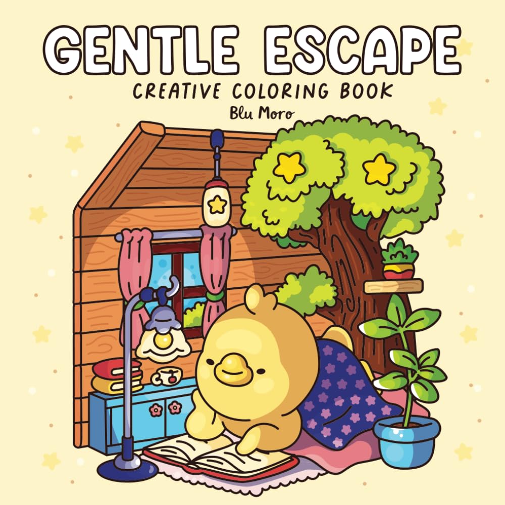 Gentle Escape: Coloring Book for Adults and Kids with Cute Characters, Cozy Things, and Comfy Moments For Stress Relief and Relaxation
