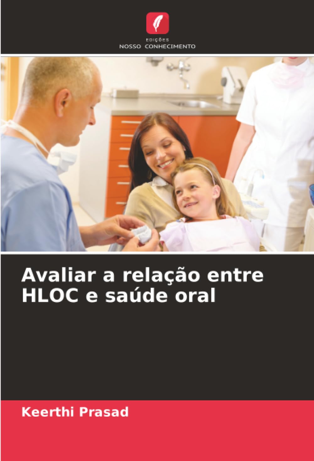Avaliar a relação entre HLOC e saúde oral