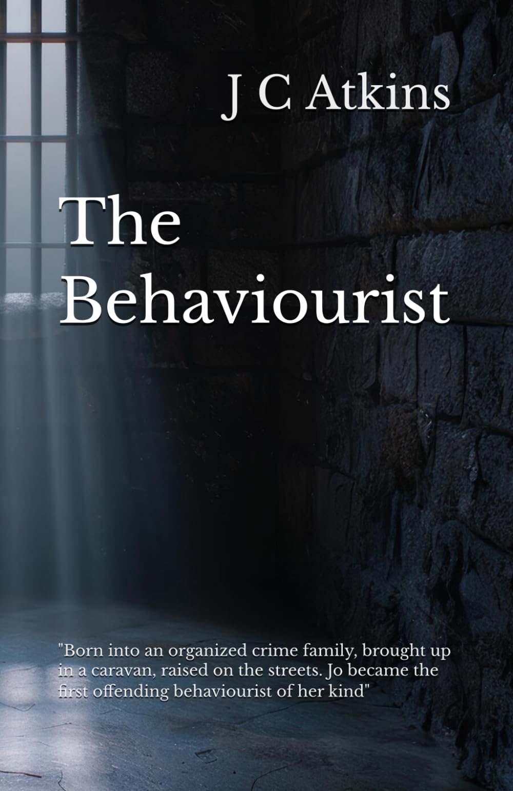The Behaviourist: A True Story of Survival and Resilience.