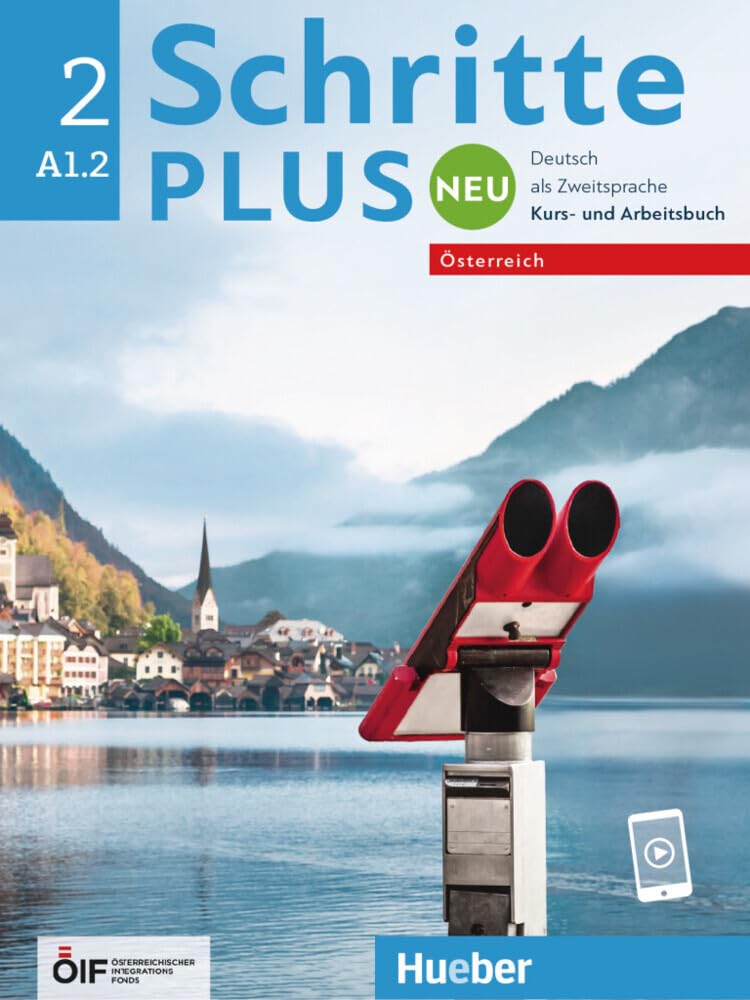 Schritte plus Neu 2 - Österreich. Kursbuch und Arbeitsbuch mit Audios online: Deutsch als Zweitsprache
