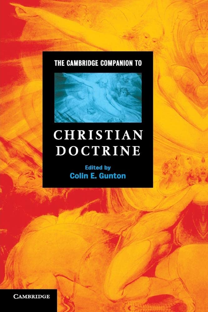 The Cambridge Companion to Christian Doctrine (. Gunton<|