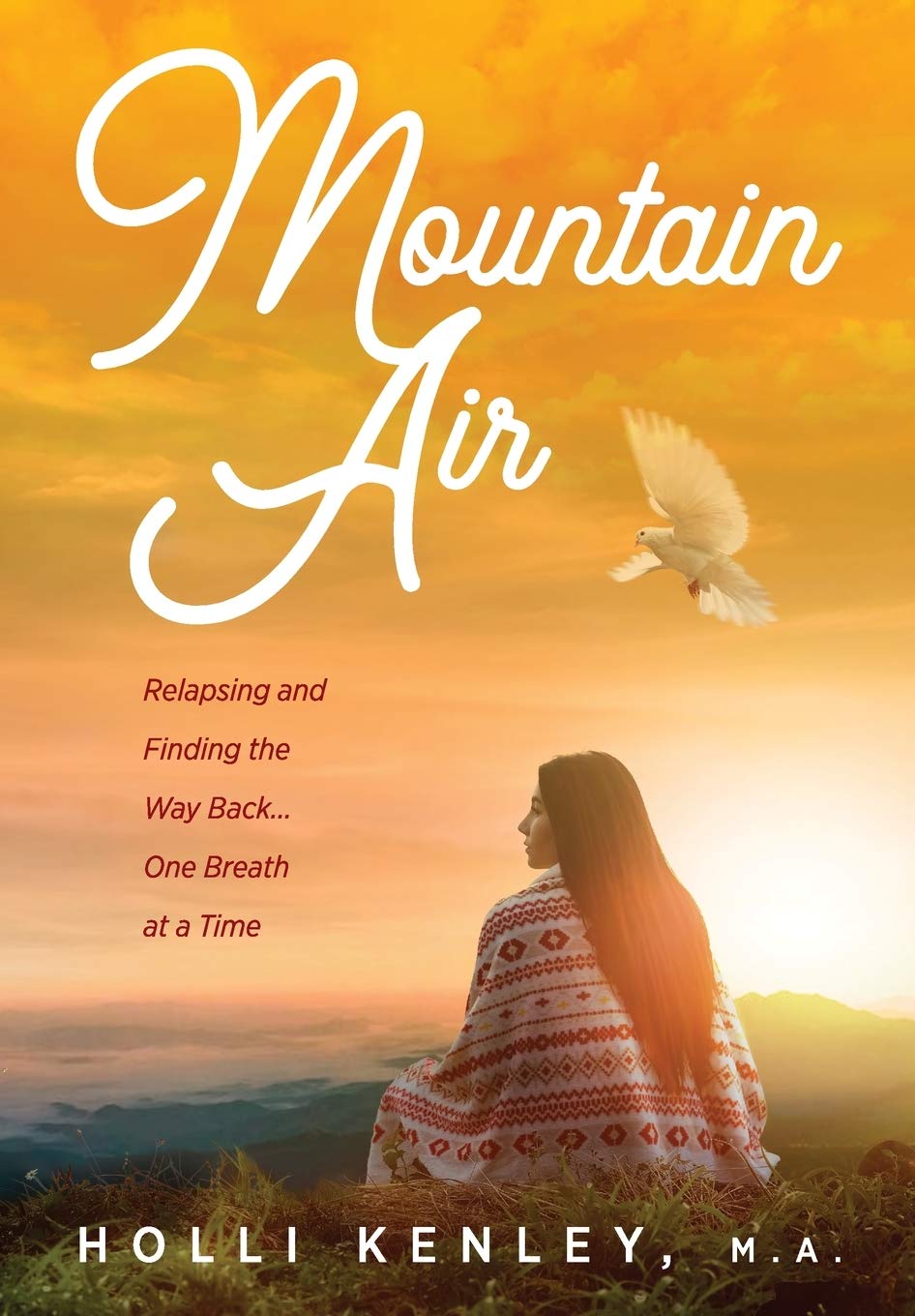 Buy Mountain Air: Relapsing and Finding The Way Back... One Breath at a Time (New Horizons in Therapy) — BookShops.in