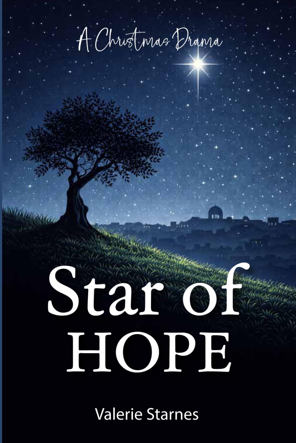 Star of Hope: A Christmas Drama