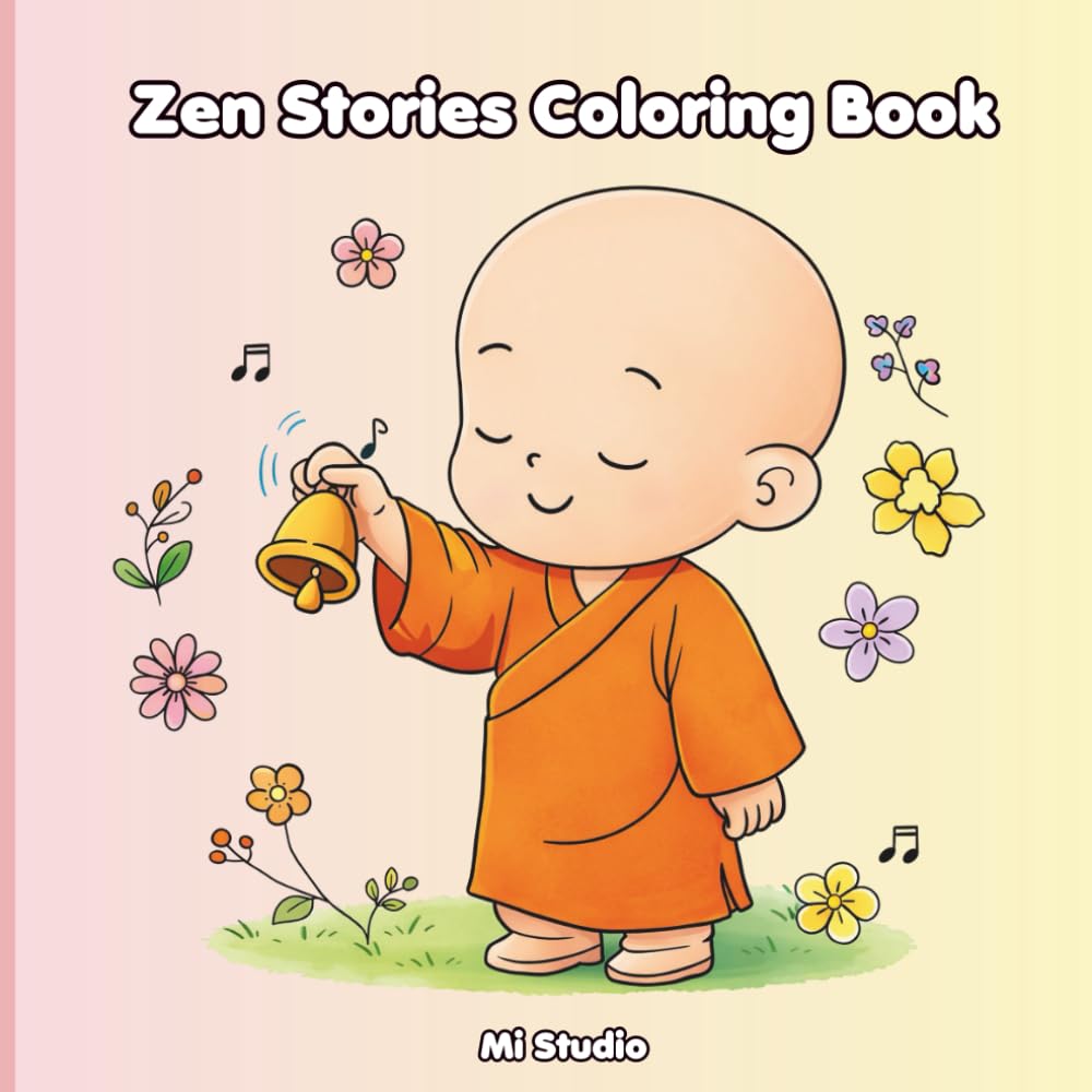 Zen Stories Coloring Book for Adults and Teens: 25 Peaceful Zen Stories with Simple Relaxing Designs to Color