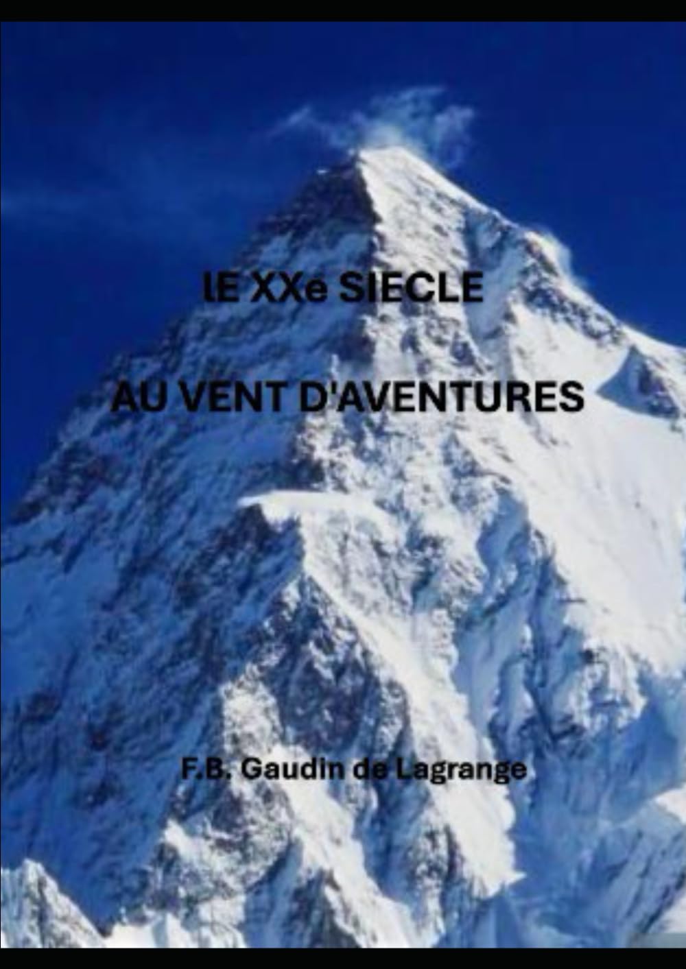 LE XXe SIECLE AU VENT D'AVENTURES
