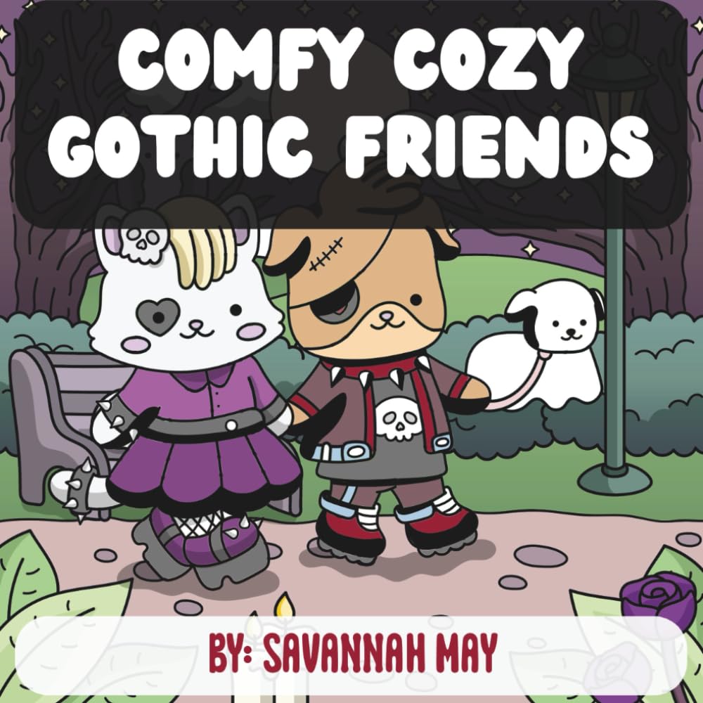 Comfy Cozy Gothic Friends (Comfy Vibes)