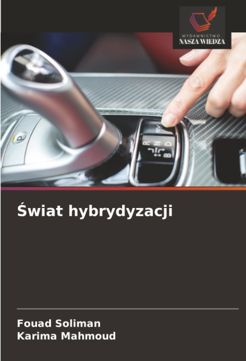 Świat hybrydyzacji