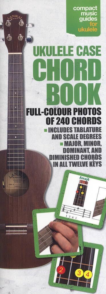 Ukulele Case Chord Book | Beginner Guide with 240 Full Colour Finger Position Shapes | Compact Ukulele Chord Chart Book for Students Teachers Self Learning Practice and Music Education