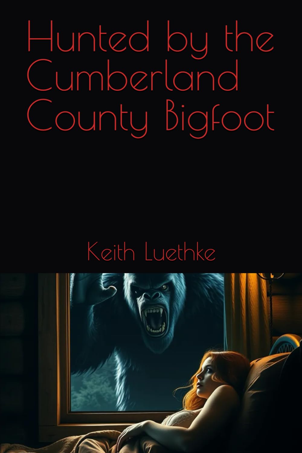 Hunted by the Cumberland County Bigfoot