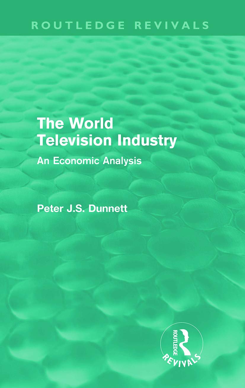 The World Television Industry (Routledge Revivals): An Economic Analysis