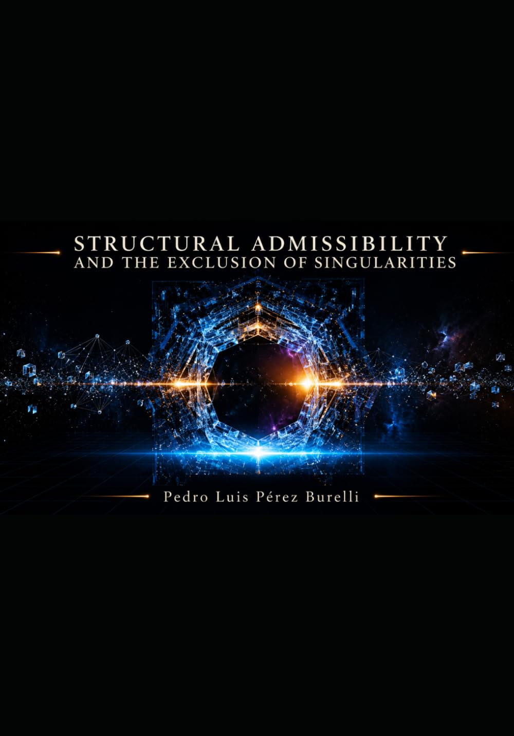 Structural Admissibility and the Exclusion of Singularities
