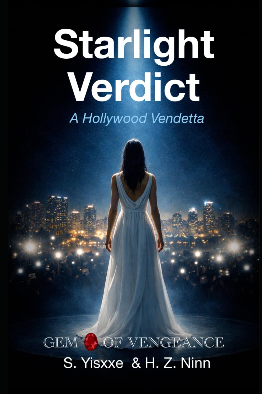 Starlight Verdict: A Hollywood Vendetta (Gem of Vengeance)