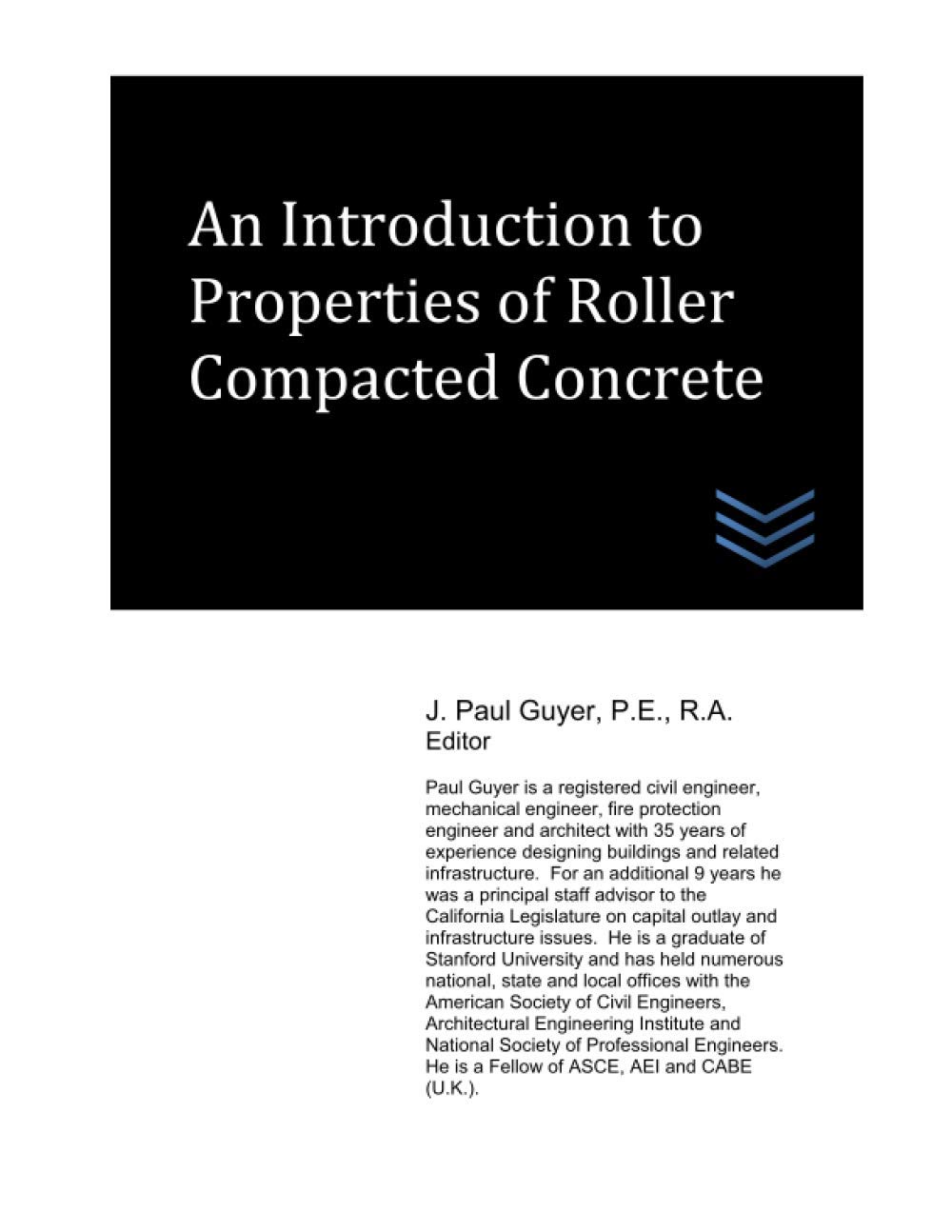An Introduction to Properties of Roller Compacted Concrete (Street and Highway Engineering)