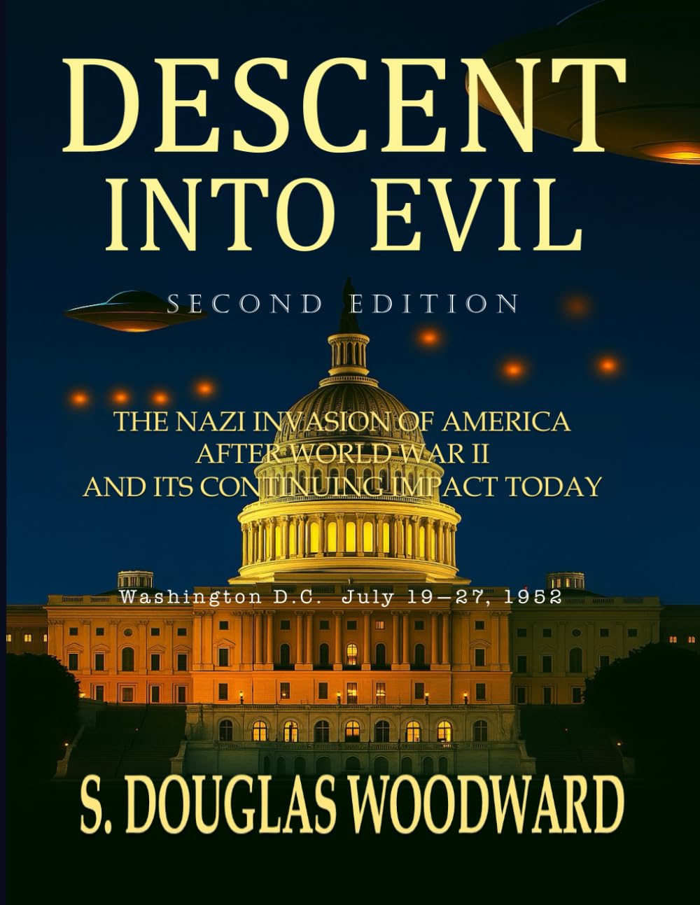 Descent into Evil - Second Edition: The Nazi Invasion of America After World War II