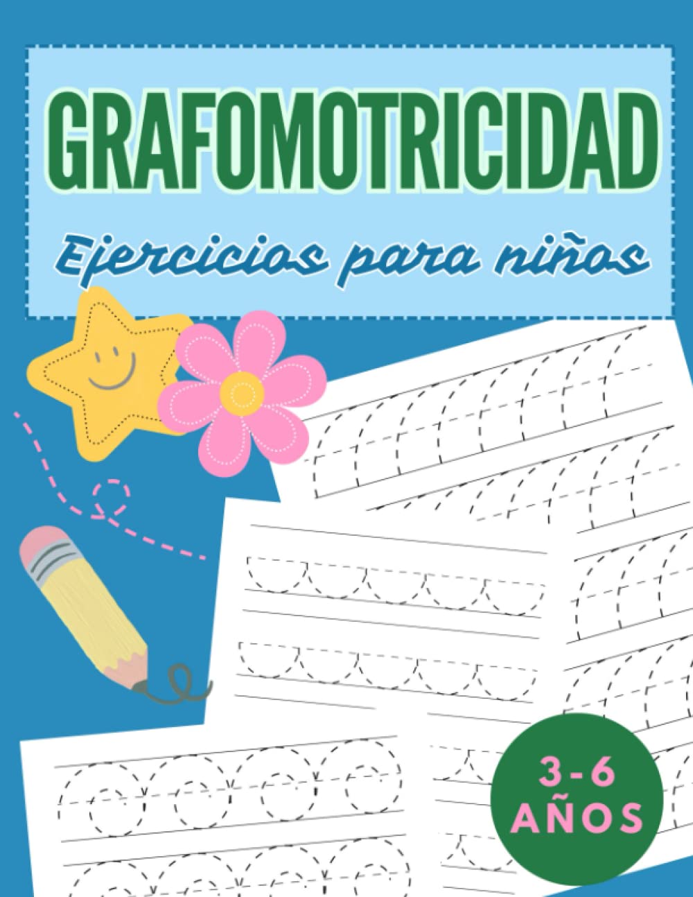 GRAFOMOTRICIDAD Ejercicios para niños 3-6 años