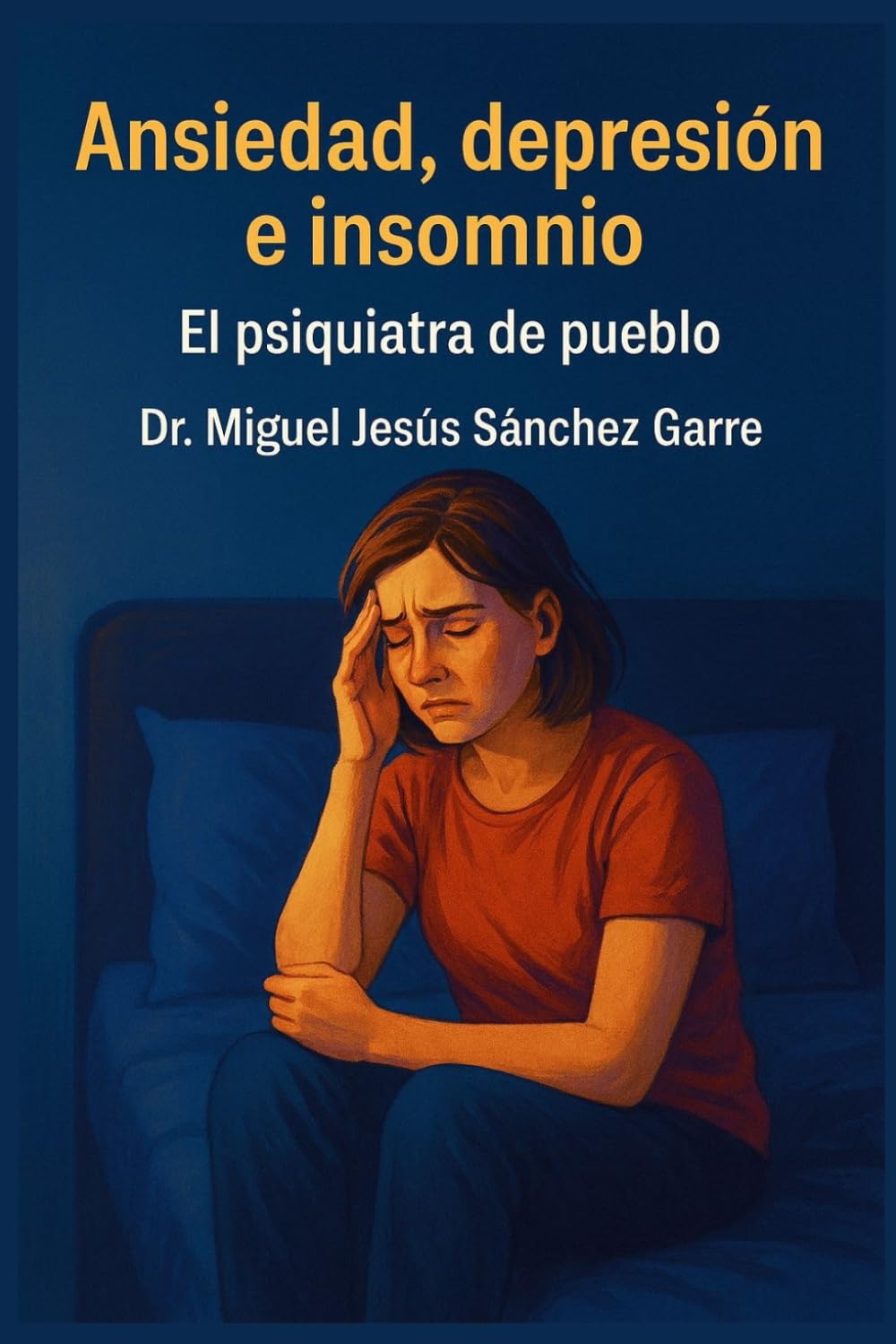 Ansiedad, depresión e insomnio